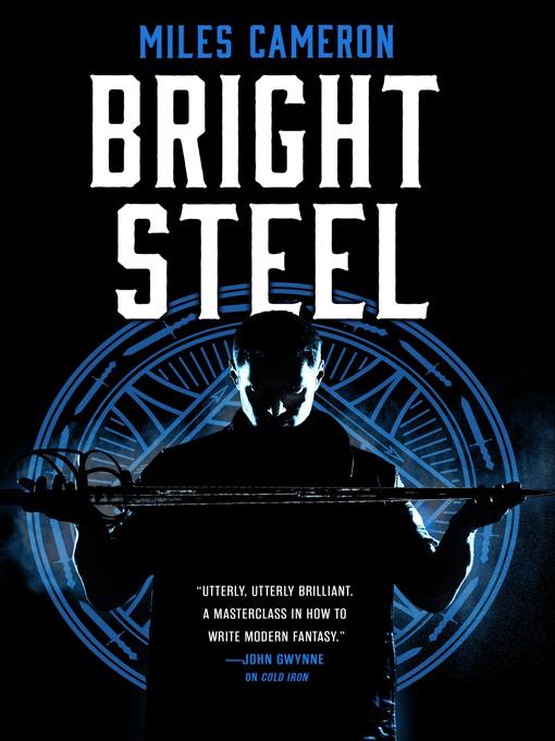 Title details for Bright Steel by Miles Cameron - Wait list